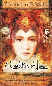 A Coalition of Lions (Arthurian Sequence, Bk 2)