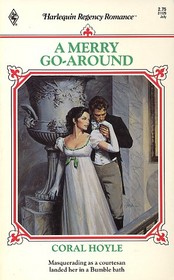 A Merry Go-Round (Harlequin Regency Romance, No 129)