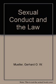 Sexual Conduct and the Law (Legal almanac series)