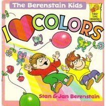 I Love Colors (The Berenstain Kids)