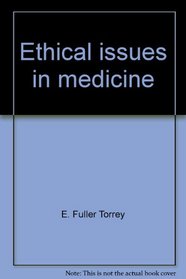 Ethical issues in medicine;: The role of the physician in today's society