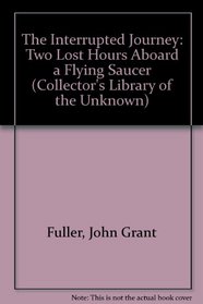 The Interrupted Journey: Two Lost Hours 