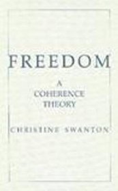 Freedom: A Coherence Theory