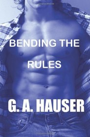 Beinding the Rules: Book 11 of the Action! Series (Volume 11)