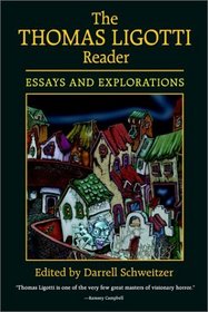 The Thomas Ligotti Reader