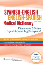Spanish-English English-Spanish Medical Dictionary: Diccionario Mdico Espaol-Ingls Ingls-Espaol (Spanish Edition)