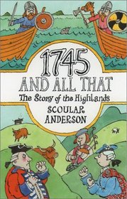 1745 and All That: The Story of the Highlands