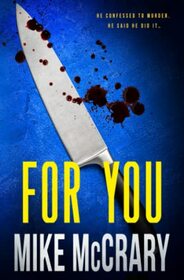 For You: A Thriller