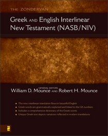 The Zondervan Greek and English Interlinear New Testament (NASB/NIV)
