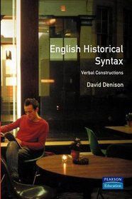 English Historical Syntax: Verbal Constructions (Longman Linguistics Library)