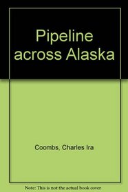Pipeline across Alaska