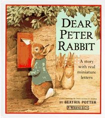Dear Peter Rabbit: A Story With Real Miniature Letters