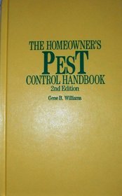 The Homeowner'S Pest Control Handbook