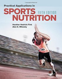 Practical Applications In Sports Nutrition