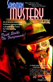 Sandman Mystery Theatre (Book 7): The Mist & the Phantom of the Fair