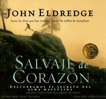 Salvaje de Corazon/ Wild at Heart: An Oasis Audio Production, Library Edition (Spanish Edition)