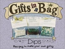 Gifts in a Bag: Dips (Gifts in a Bag)