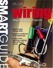 Smart Guide: Wiring: Step-by-Step Projects (Smart Guide)