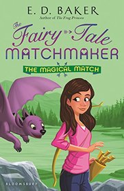 The Magical Match (Fairy-Tale Matchmaker, Bk 4)