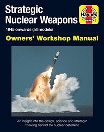 Strategic Nuclear Weapons (Operations Manual)