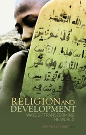 Religion and Development: Ways of Transforming the World