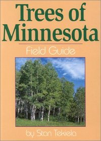 Trees of Minnesota: Field Guide (Field Guides)