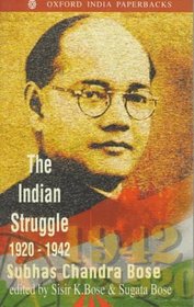 Netaji: Collected Works: Volume 2: The Indian Struggle, 1920-1942 (Netaji : Collected Works, Vol 2) (Oxford India Paperbacks)