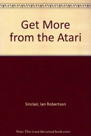 Get More from the Atari