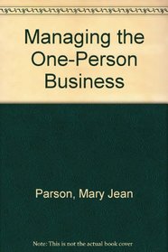 Managing the One-Person Business