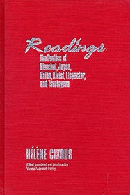 Readings: Poetics of Blanchot, Joyce, Kafka, Kleist, Lispector and Tsvetayeva