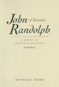 JOHN RANDOLPH OF ROANOKE, 4TH ED