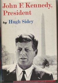 John F. Kennedy, President
