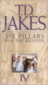 Six Pillars for the Believer Volume 4