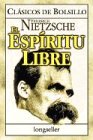 El Espiritu Libre / The Free Spirit (Classicos De Bolsillo / Pocket Classics)