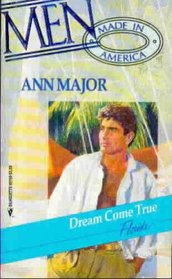 Dream Come True (Men Made in America: Florida, No 9)
