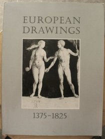 European Drawings, 1375-1825: Catalogue