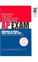 Preparing For The United States Government AP Exam: With Government In America : People, Politics, And Policy (Text Plus Test Pearson Series for AP Success)