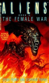 The Female War : Aliens, Book 3