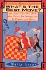 WHAT'S THE BEST MOVE?: THE CLASSIC CHESS QUIZ BOOK THAT TEACHES YOU OPENINGS WITH NO MEMORIZING OF MOVE (Fireside Chess Library)