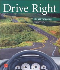 Drive Right: You Are the Driver