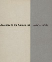 Anatomy of the Guinea Pig (Commonwealth Fund Publications)