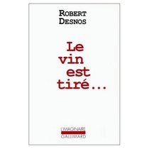 Le Vin Est Tire (French Edition)