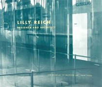 Lilly Reich: Designer and Architect