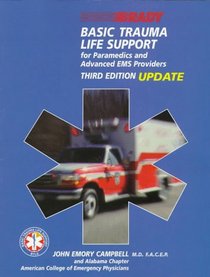 Basic Trauma Life Support for Paramedics and Advanced EMS Providers, Update