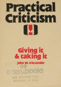 Practical criticism: Giving it & taking it