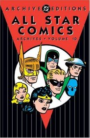 All Star Comics Archives, Vol. 10 (DC Archive Editions)