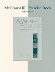 The McGraw-Hill Exercise Book for use with A Writer's Resource