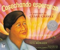 Cosechando esperanza : La historia de Cesar Chavez