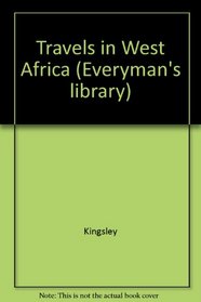 Travels in West Africa (Everyman's Library)