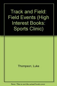 Track and Field: Field Events (High Interest Books)